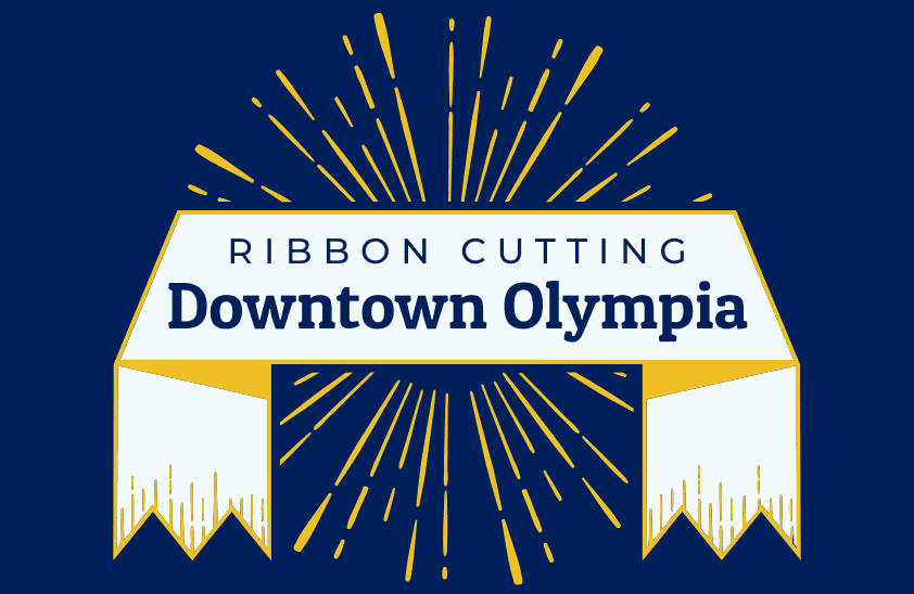 Downtown Olympia Ribbon Cutting banner